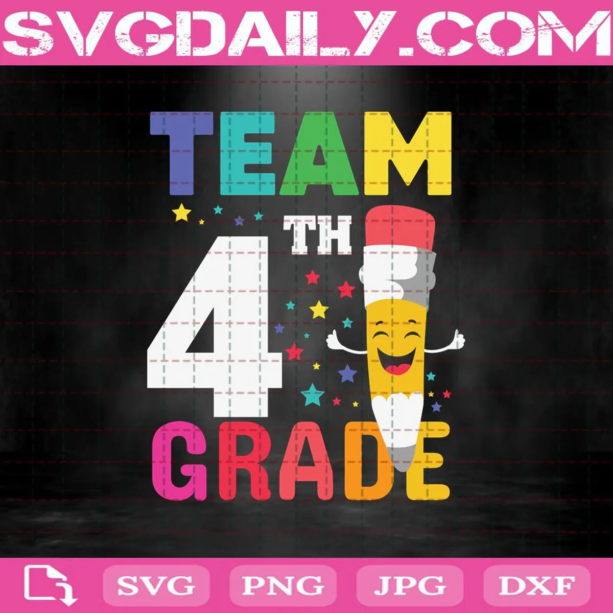 Team 4th Grade Pencil Back Svg, 4th Grade Svg, Pencil Svg, School Svg, Back To School Svg, Svg Png Dxf Eps AI Instant Download
