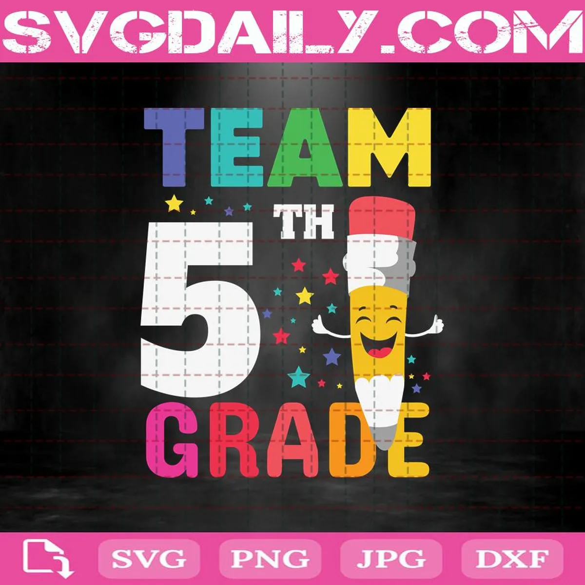 Team 5th Grade Pencil Back Svg, 5th Grade Svg, Pencil Svg, School Svg, Back To School Svg, Svg Png Dxf Eps AI Instant Download