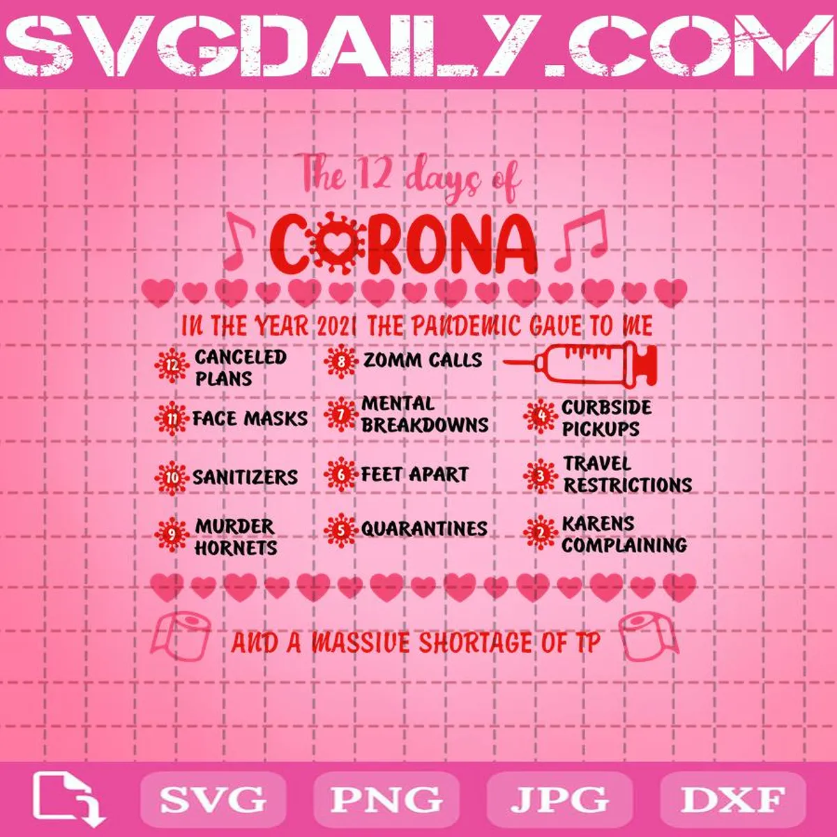 The 12 Days Of Corona Svg, Valentines Day Svg, Covid Valentine Svg, Mask Svg, Quarantine Valentine Svg, Valentine Svg