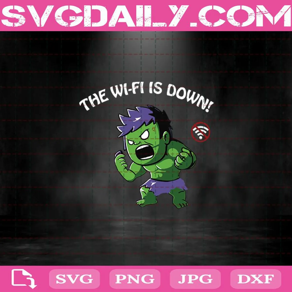 The Wifi Is Down Svg, Wifi Svg, Funny Hulk Svg, Hulk Svg Dxf Png Eps Cutting Cut File Silhouette Cricut