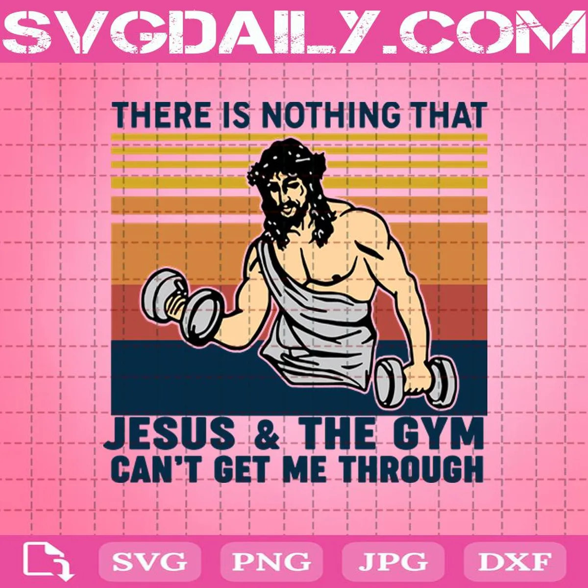 There Is Nothing That Jesus And The Gym Can’t Get Me Through Svg, Funny Gymnastic Quote Svg, Jesus And The Gym Svg