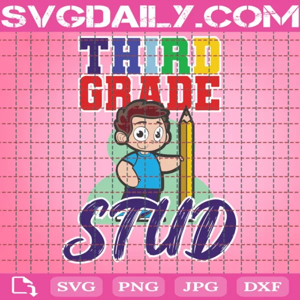 Third Grade Stud Svg, Back To School Svg, Third Grade Svg, Grade Svg, Student Svg, School Svg, Teacher Svg, Class Svg, Kids Svg, Kindergarten Svg, School Uniform Svg