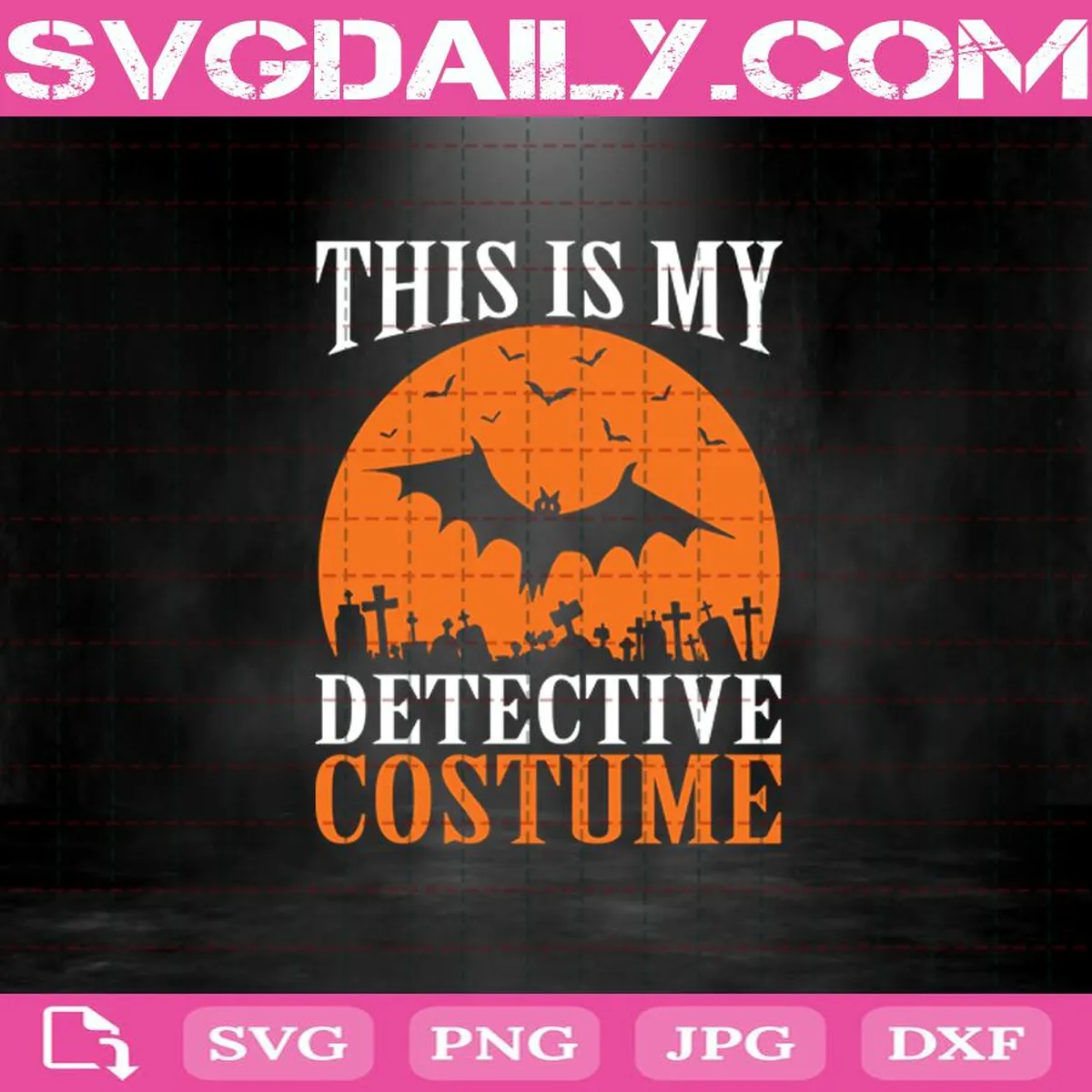 This Is My Detective Costume Svg, Halloween Svg, Bat Svg, Svg Files, Cutting Files, Silhouette, Digital Download