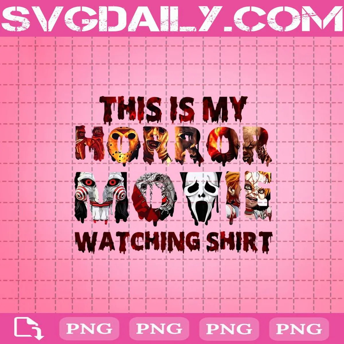 This Is My Horror Movie Watching Shirt Png, Halloween Png, Halloween Gift Png, Horror Character Png, Instant Download, Digital File