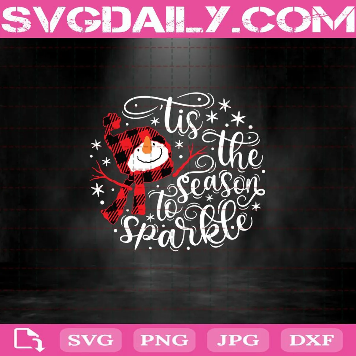 Tis The Season To Sparkle Svg, Snowman Svg, Merry Christmas Svg, Christmas Svg, Merry Christmas Svg Png Dxf Eps AI Instant Download