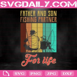 Vintage Father And Son Fishing Partner For Life Svg, Fishing Dad Svg, Fishing Son Svg, Svg Png Dxf Eps AI Instant Download