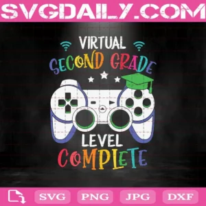 Virtual Second Grade Level Complete Svg, Second Grade Svg, Graduation Video Game Svg, Grade School Svg, Graduation Svg, Gamer Svg