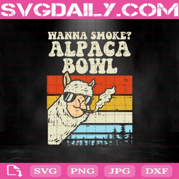 Wanna Smoke Alpaca Bowl Svg, Wanna Svg, Smoke Svg, Wanna Smoke Svg, Alpaca Bowl Svg, Llama Svg, Svg Png Dxf Eps AI Instant Download