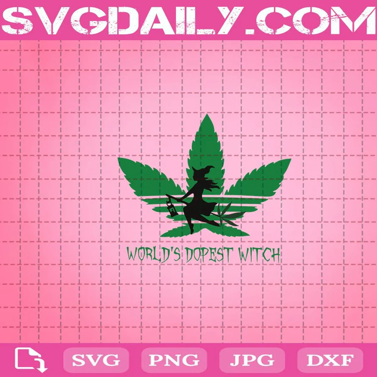 World's Dopest Witch Svg, Witches Svg, Beautiful Witch Svg, Adidas Logo Weed Leaf Svg, Cannabis Svg, Weed Leaf Broom Svg, Mrijuana Svg