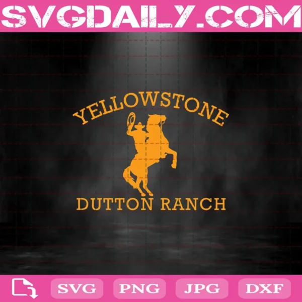Yellowstone Dutton Ranch Svg, Yellowstone Svg, Dutton Ranch Svg, Dutton Family Svg, TV Series Svg, Svg Png Dxf Eps Download Files