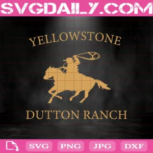 Yellowstone Dutton Ranch Svg, Yellowstone Svg, Dutton Ranch Svg, Yellowstone Tv Series Logo Cricut File Silhouette Art