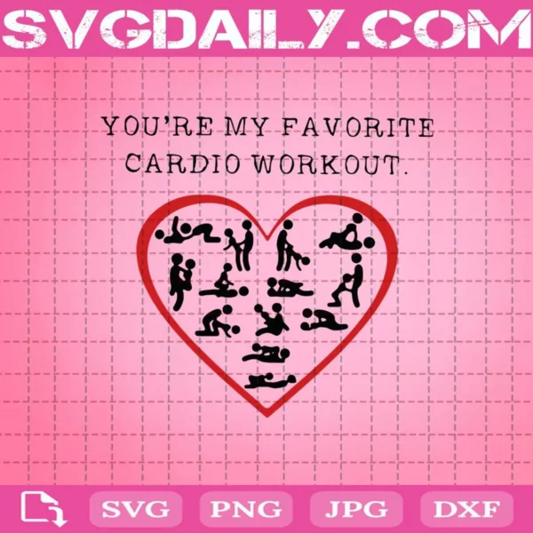You’re My Favorite Cardio Workout Heart Svg, Cardio Workout Heart Svg, Heart Svg, Svg Png Dxf Eps AI Instant Download