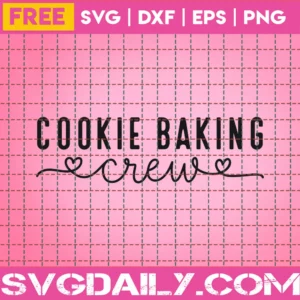 Free Cookie Baking Crew Svg