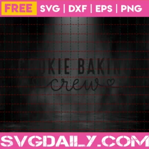 Free Cookie Baking Crew Svg Invert