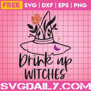 Free Drink Up Witches Svg