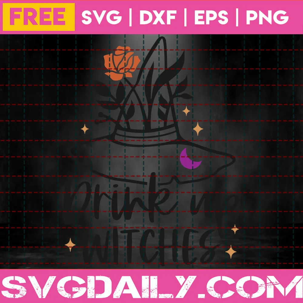 Free Drink Up Witches Svg Invert