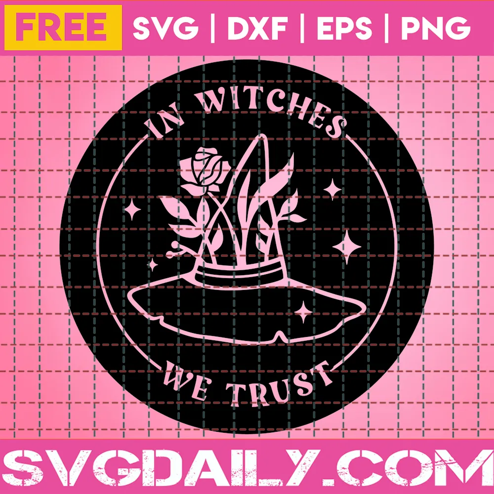 Free In Witches We Trust Svg