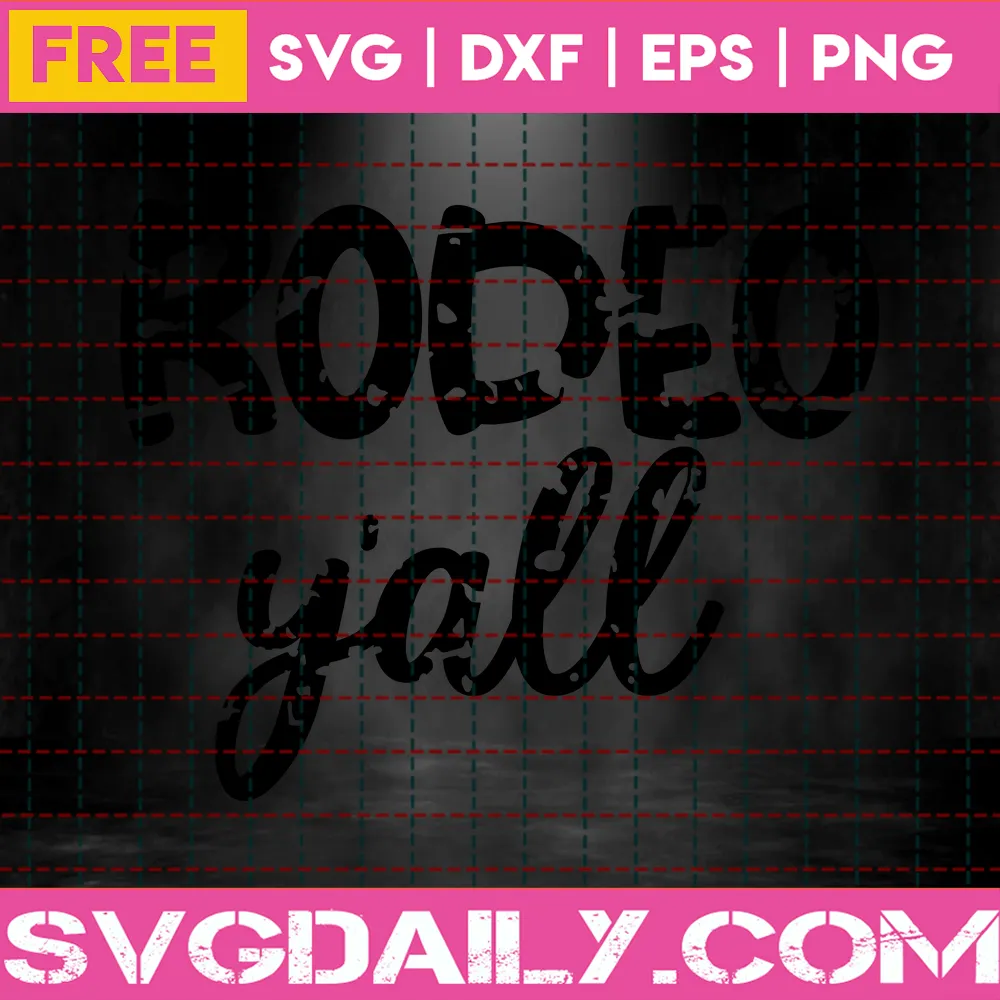 Rodeo Yall Svg Free, Rodeo Svg, Distressed Svg, Rodeo, Digital Download Invert