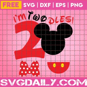 Twodles Svg Free, Im Twodles Svg, Disney Birthday Svg, Minnie Mouse Head Svg