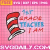 1St Grade Teacher Svg Free, Teacher Svg, First Grade Svg, Instant Download