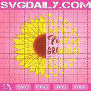 In A World Full Of Grandmas Be A Nana Tie Dye Leopard Sunflower Sublimation Design Invert