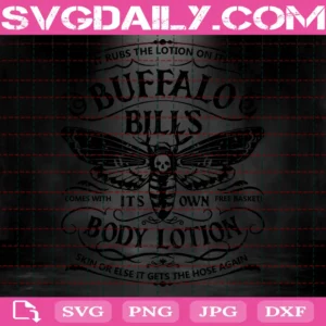 It Rubs The Lotion On Its Buffalo Bill’S Comes With It’S Own Free Basket Body Lotion Skin Or Else It Gets The Hose Again Invert