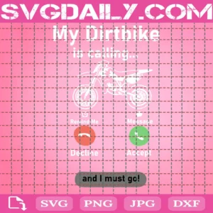 Motocross Funny My Dirtbike Is Calling Motocrosser Motorcycles Biker Art Invert