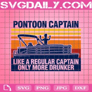 Pontoon Captain Like A Regular Captain Only More Drunker Pontoon Captain Beer Lover Boat Gift Boat Vintage