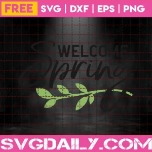 Welcome Spring – Free Svg Invert