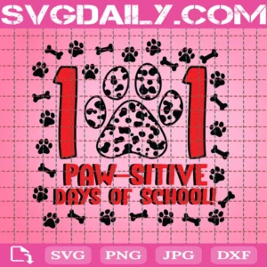 101 Pawsitive Days Of School Svg