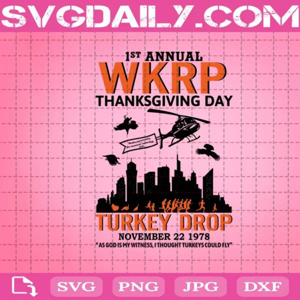 1St Annual Wkrp Thanksgiving Day Turkey Drop Svg