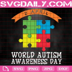 2 April World Autism Awareness Day Svg