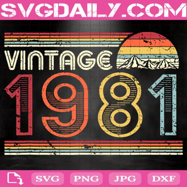 40Th Birthday Gift Classic Vintage 1981 Svg