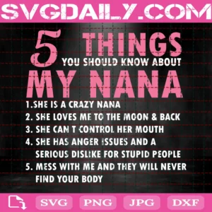 5 Things You Should Know About My Nana