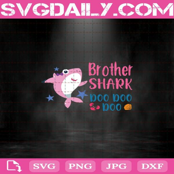 Brother Shark Doo Doo Doo Svg