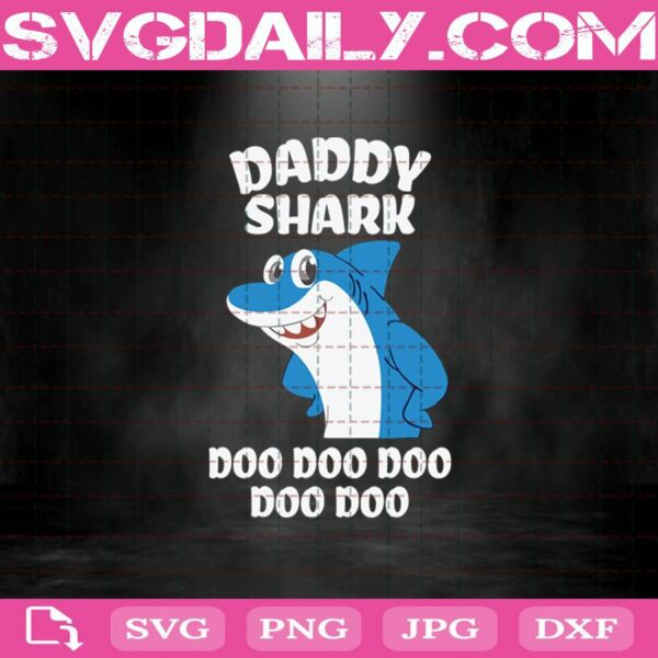 Daddy Shark Doo Doo Svg