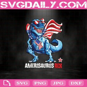 Dinosaur American Flag Amerisaurusrex T-Rex American 4Th Of July Independence Day Svg