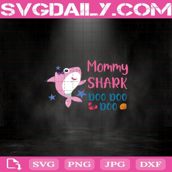 Mommy Shark Doo Doo Doo Svg