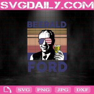 Us Drink Beerald Ford Svg