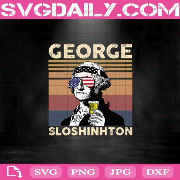 Us Drink George Sloshington Svg