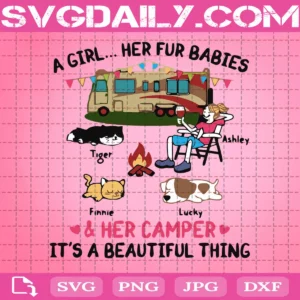 A Girl Her Dog And Her Camper Its A Beautiful Thing Svg