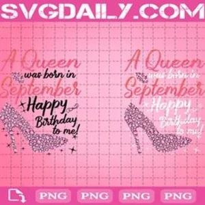 A Queen Was Born In September Png