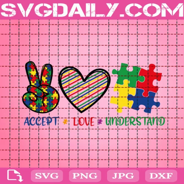 Accept Understand Love Autism Awareness Svg