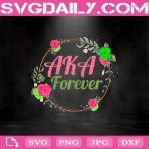 Aka Forever Svg, Trending Svg