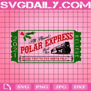 All Aboard Polar Express Svg