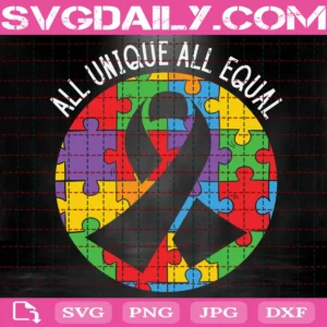All Unique All Equal Autism Ribbon Svg