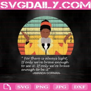 Amanda Gorman Quote Svg