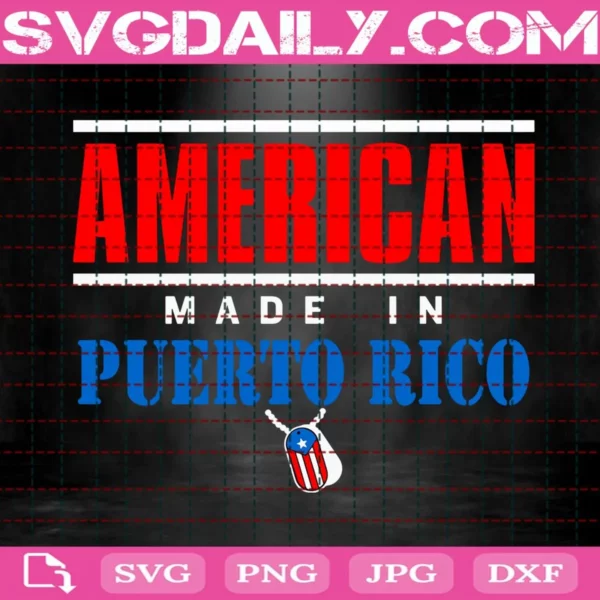 American Made In Puerto Rico With Dog Tags Svg