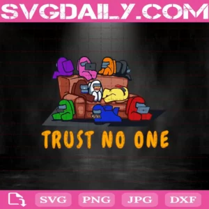 Among Us Trust No One Svg