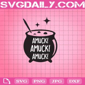 Amuck Amuck Amuck Svg